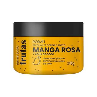Esfoliante corporal Manga Rosa + Água de coco - Poran - 240g